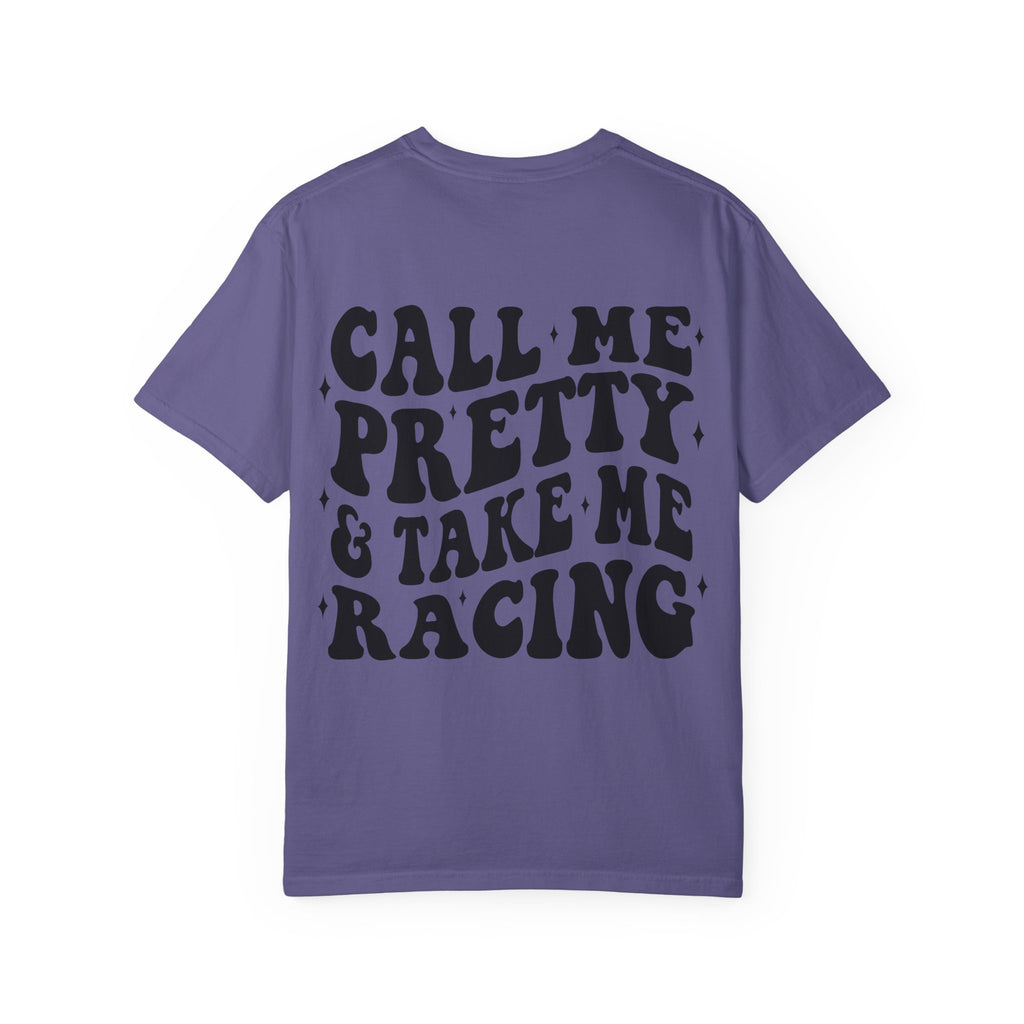 Call me pretty and take me racing