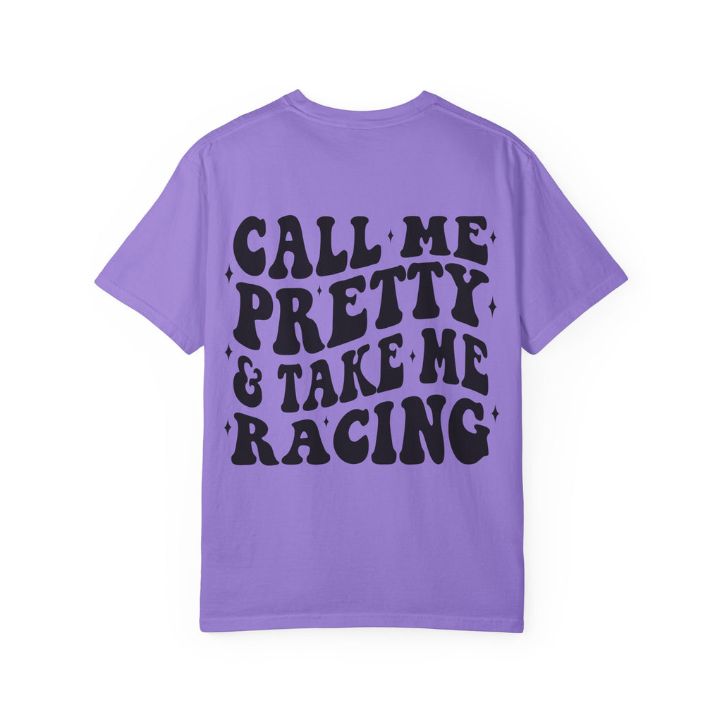Call me pretty and take me racing