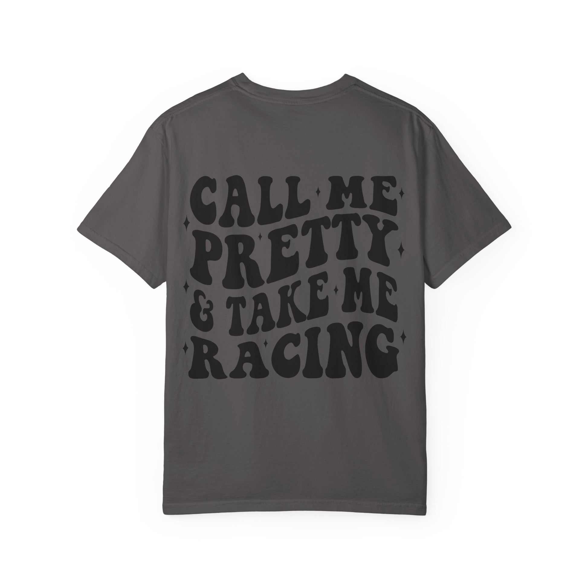 Call me pretty and take me racing