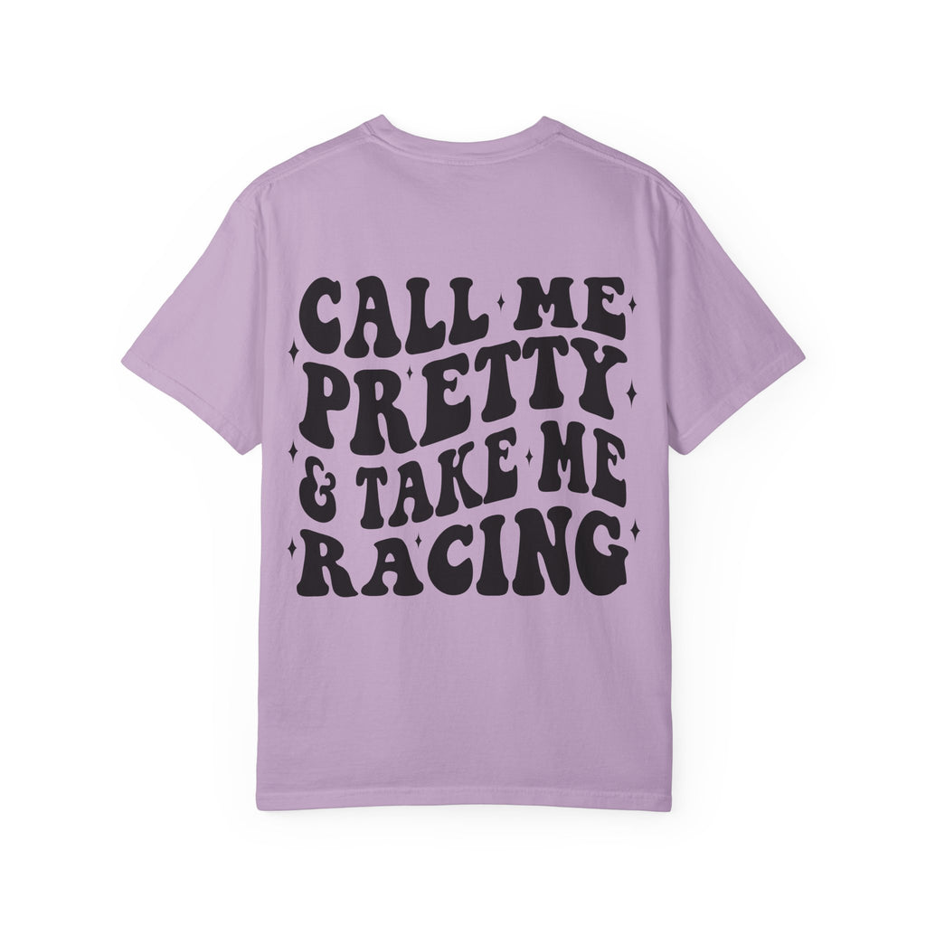 Call me pretty and take me racing