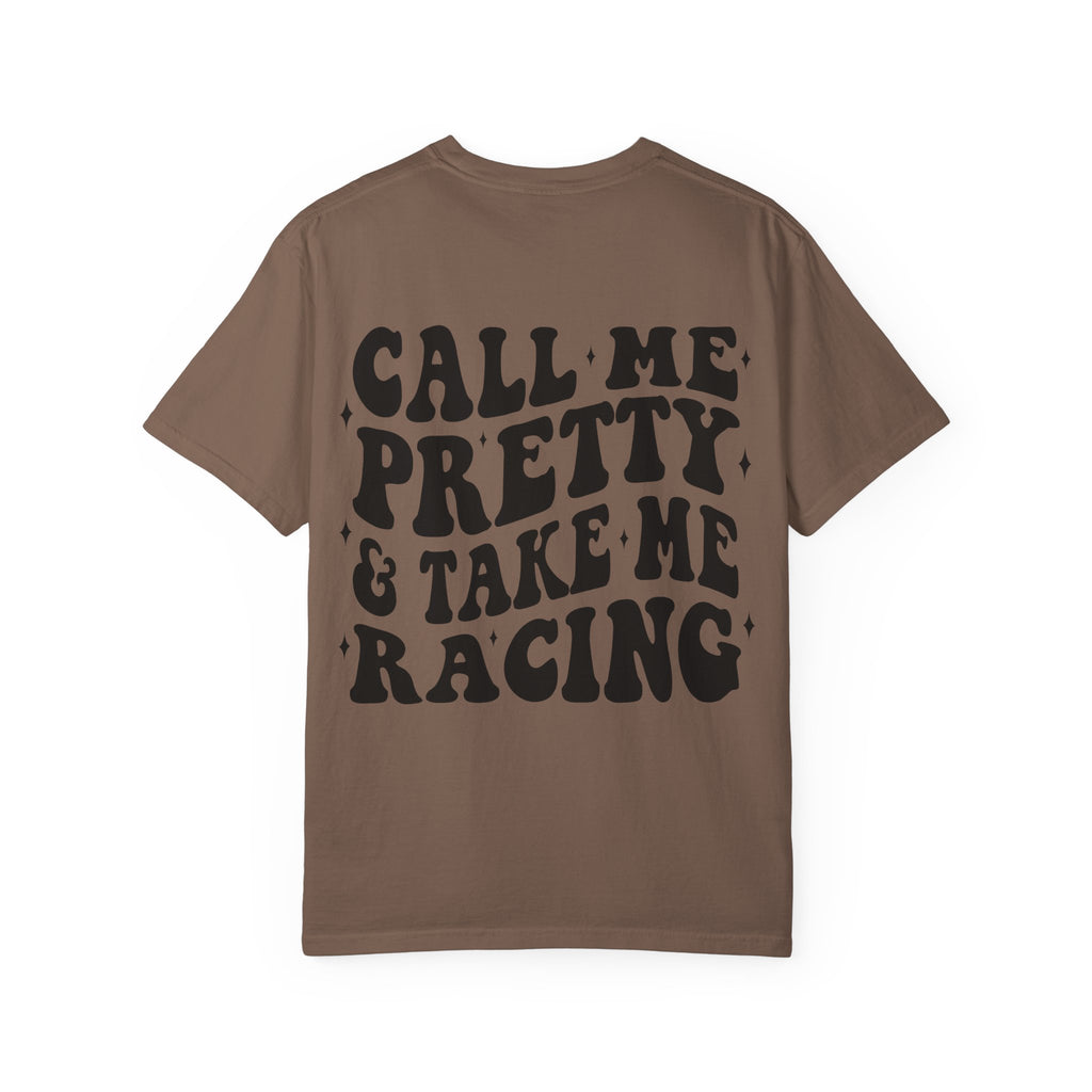 Call me pretty and take me racing