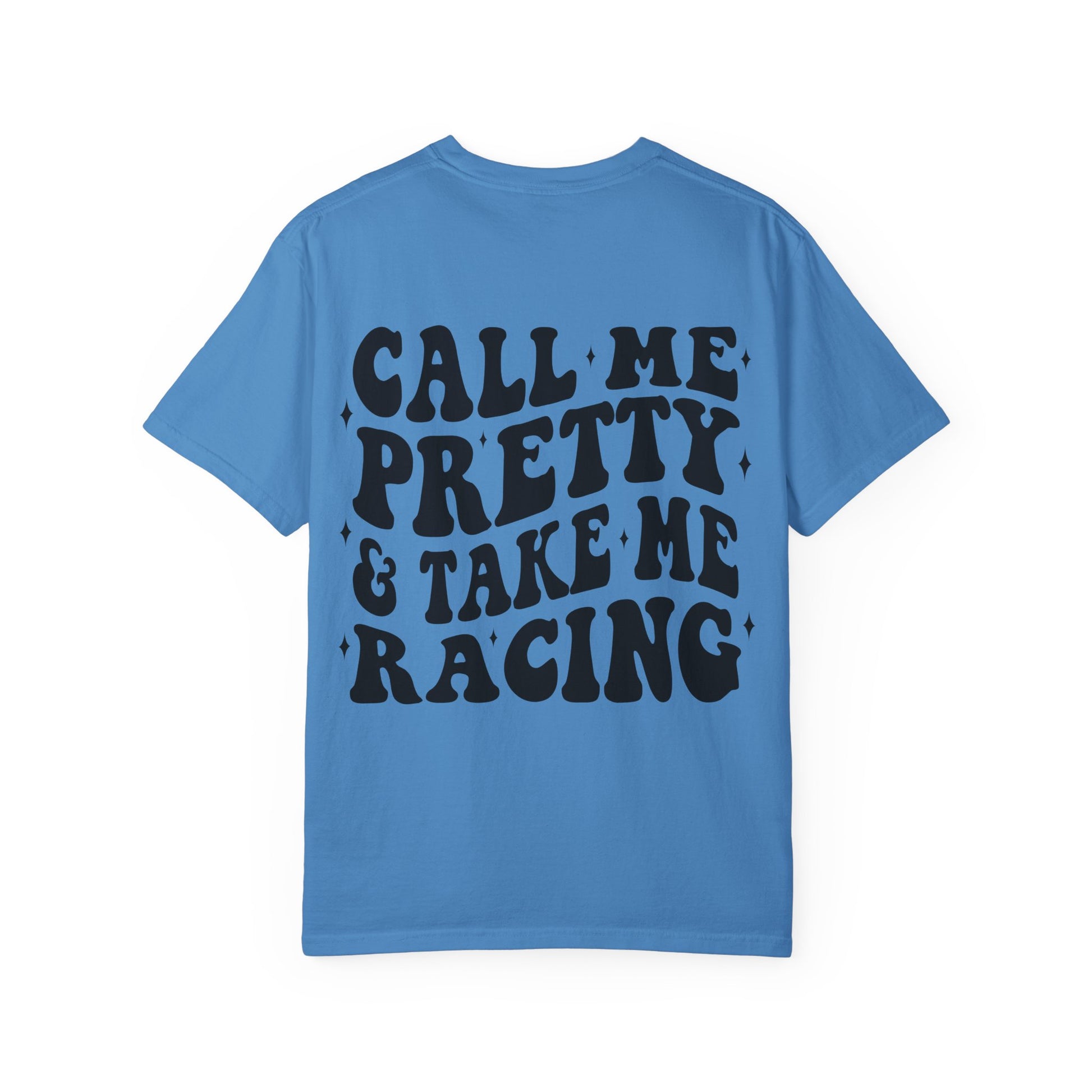 Call me pretty and take me racing
