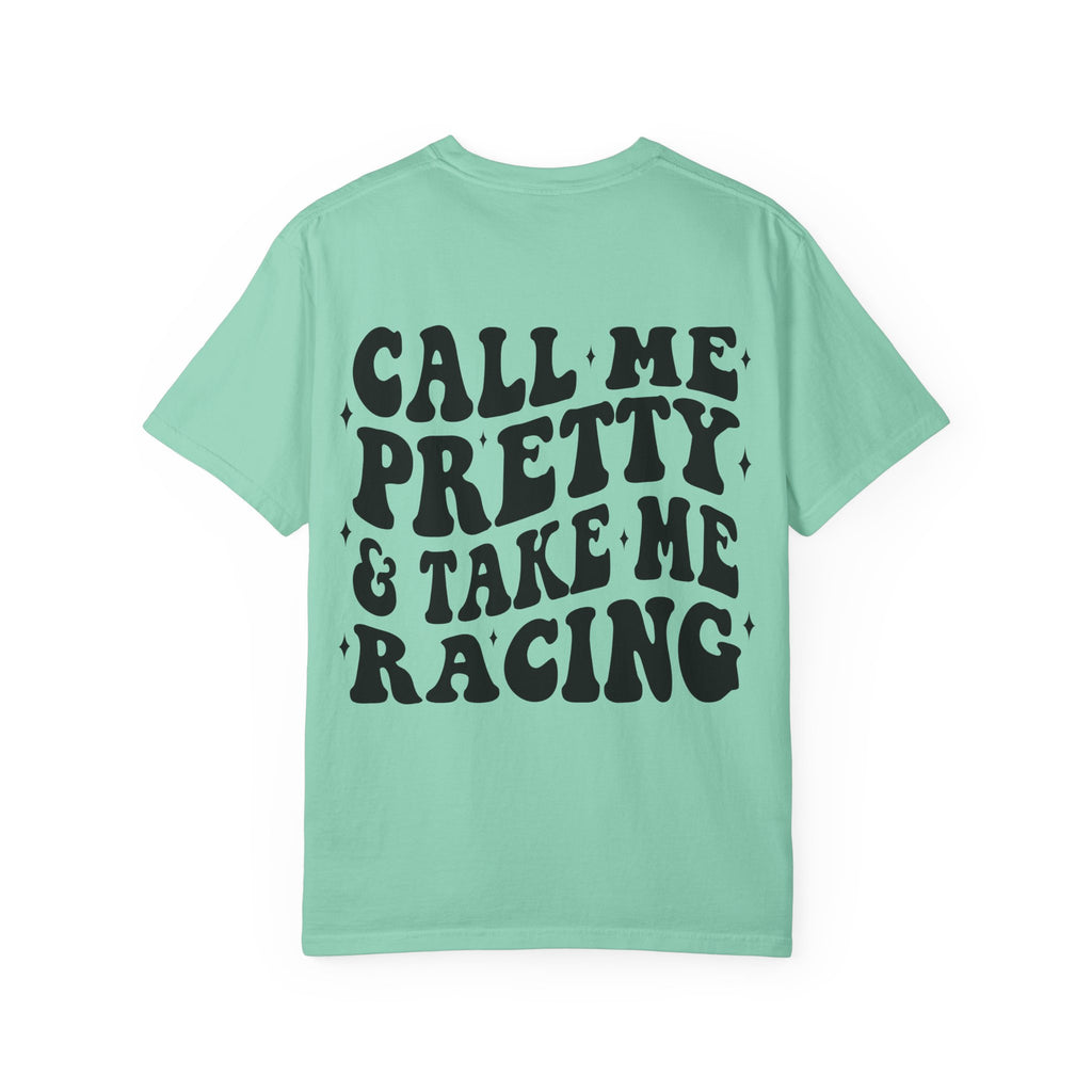 Call me pretty and take me racing